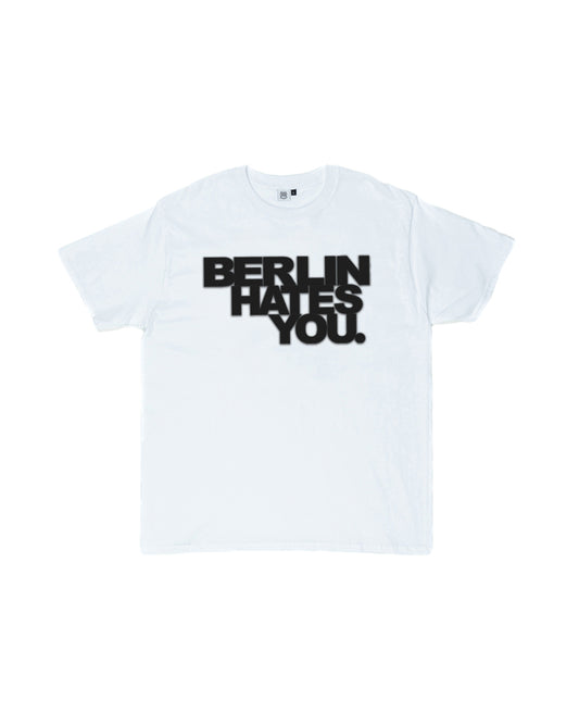 Berlin Hates You Tee White