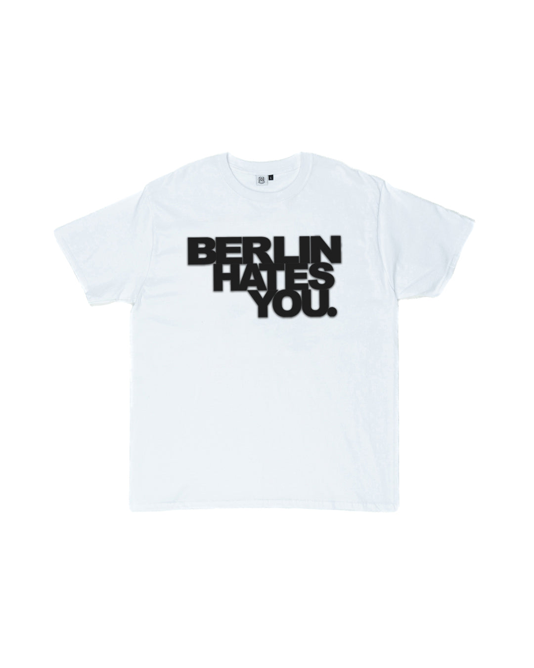 Berlin Hates You Tee White